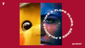 VDP27 SÉRIES, FILMES & POLÊMICAS