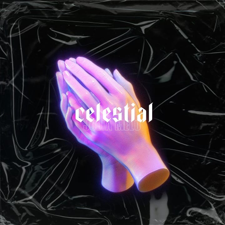 Celestial" - Julia Melo — escutai