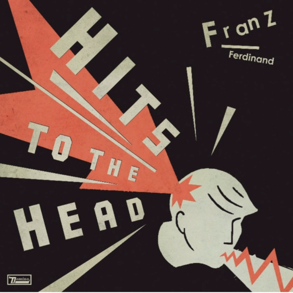 franz ferdinand hits to the head
